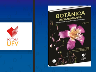 Editora UFV lança 5ª edição atualizada e ampliada de ‘Botânica Organografia’ (5).png