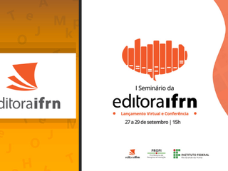 I Seminário da Editora IFRN acontece nesta semana  (7).png