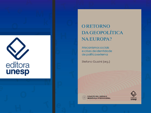 editora-unesp-lanca-obra-que-questiona-o-retorno-da-geopolitica-na-europa