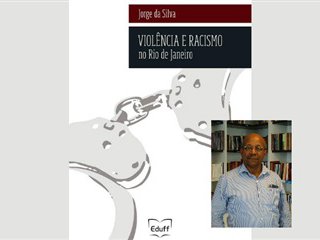 eduff-lanca-nova-edicao-de-violencia-e-racismo-no-rio-de-janeiro