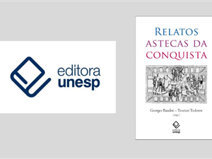 lancamento-da-editora-unesp-divulga-relatos-astecas-do-periodo-da-conquista