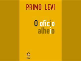 novo-lancamento-da-editora-unesp-reune-textos-traduzidos-do-escritor-italiano-primo-levi