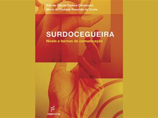 novo-titulo-da-edufscar-faz-analise-das-diferentes-formas-de-comunicacao-na-surdocegueira