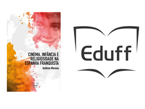 obra-da-eduff-analisa-infancia-e-religiosidade-no-cinema